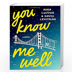 You Know Me Well: A Novel by David Levithan, Nina LaCour Book-9781250098641
