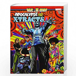 Age Of X-Man: Apocalypse & The X-Tracts by SEELEY, TIM Book-9781302915803