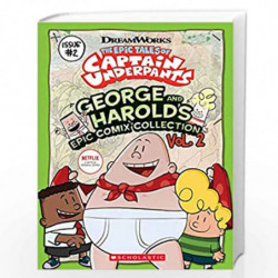 The Epic Tales of Captain Underpants: George and Harold''s Epic Comix Collection 2 by Meredith Rusu Book-9781338262476