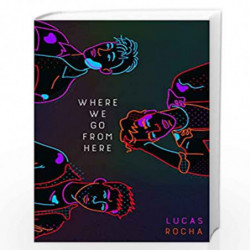 Where We Go From Here by Lucas Rocha Book-9781338556247