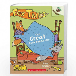 The Great Bunk Bed Battle: An Acorn Book (Fox Tails #1) by Tina Kugler Book-9781338561678