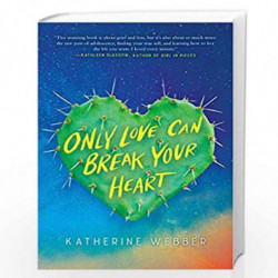 Only Love Can Break Your Heart by Katherine Webber Book-9781338578775
