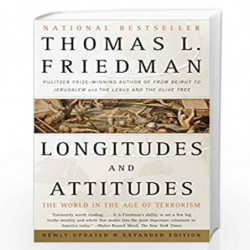 Longitudes and Attitudes: The World in the Age of Terrorism by THOMAS L. FRIEDMAN Book-9781400031252
