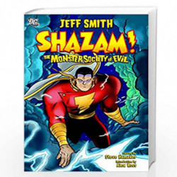 Shazam & the Monster Society of Evil TP: The Monster Society of Evil, Vol. 1 by SMITH, JEFF Book-9781401209742
