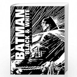 Batman: Black & White - VOL 03 (Batman Black and White) by KELLY, JOE Book-9781401213541