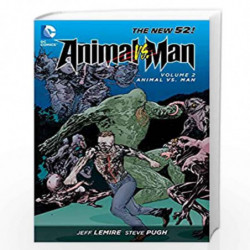 Animal Man Vol. 2: Animal Vs. Man (The New 52) (Animal Man: The New 52) by JEFF LEMIRE Book-9781401238001