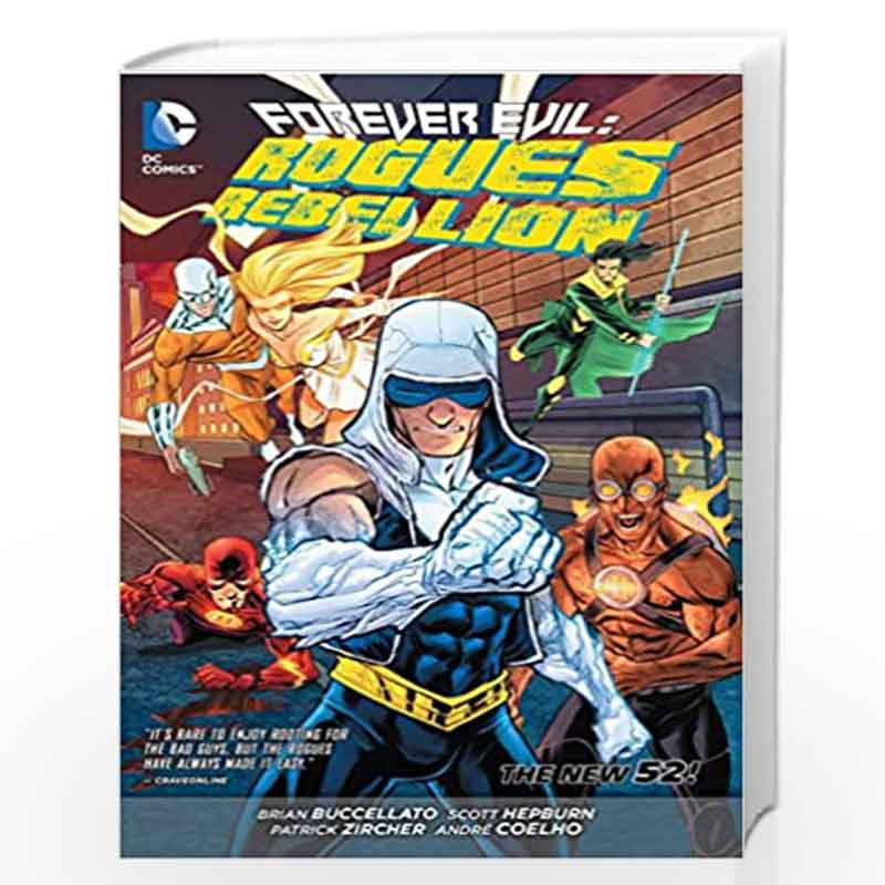 Forever Evil: Rogues Rebellion by Brian Buccellato
