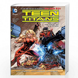 Teen Titans Vol. 5: The Trial of Kid Flash (The New 52) by LOBDELL, SCOTT Book-9781401250539