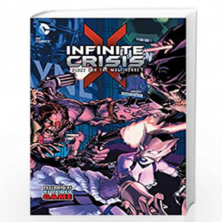 Infinite Crisis: Fight for the Multiverse Vol. 1: Inspired by the Hit Video Game! by Dan Abnett Book-9781401254797