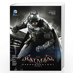 Batman: Arkham Knight Vol. 2: The Official Prequel to the Arkham Trilogy Finale by Tim seeley Book-9781401260675