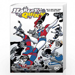 Harley Quinn Vol. 4: A Call to Arms by CONNER, AMANDA Book-9781401269296