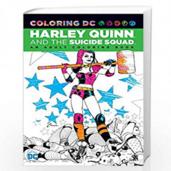 Harley Quinn & the Suicide Squad: An Adult Coloring Book (Coloring DC) by VARIOUS Book-9781401270056