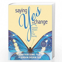 Saying Yes to Change by BORYSENKO Book-9781401907785