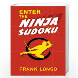Enter the Ninja Sudoku by FRANK LONGO Book-9781402744181