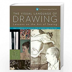 The Visual Language of Drawing: Lessons on the Art of Seeing by James Lancel McElhinney Book-9781402768484