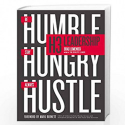 H3 Leadership : Be Humble. Stay Hungry. Always Hustle. by Brad Lomenick Book-9781404115002