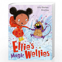 Ellie''s Magic Wellies by Amy Sparkes and Nick East Book-9781405273794