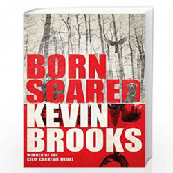 Born Scared by KEVIN BROOKS Book-9781405276191