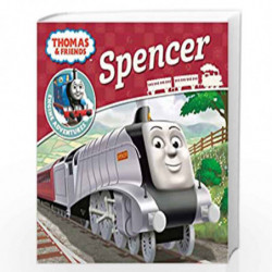 Thomas & Friends: Spencer (Thomas Engine Adventures) by NILL Book-9781405279796