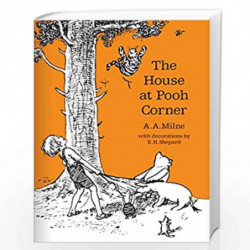 House at Pooh Corner 90th Anniversary (R/J) (Winnie-the-Pooh  Classic Editions) by A.A. MILNE Book-9781405280846