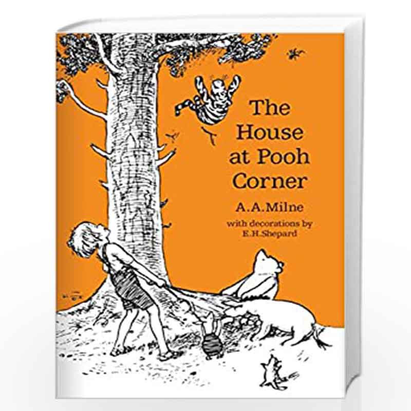 House at Pooh Corner 90th Anniversary (R/J) (Winnie-the-Pooh  Classic Editions) by A.A. MILNE Book-9781405280846