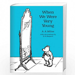 When we were Very Young 90th Anniversary (R/J) (Winnie-the-Pooh  Classic Editions) by A.A. MILNE Book-9781405280853