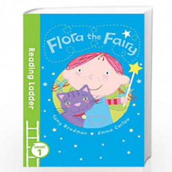 Flora the Fairy (Reading Ladder Level 1) by TONY BRADMAN Book-9781405282253