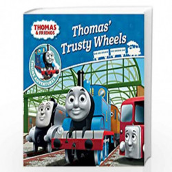 Thomas & Friends: Thomas'' Trusty Wheels (Thomas Engine Adventures) by THOMAS Book-9781405285872