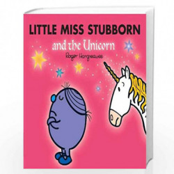 Little Miss Stubborn and the Unicorn (Mr. Men & Little Miss Magic) by Hargreaves, Roger Book-9781405290180