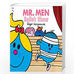 Mr. Men Ballet Show (Mr. Men & Little Miss Everyday) by ROGER HARGREAVES Book-9781405290753