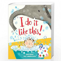 I do it like this! by Susie Brooks and Cally Johnson-Isaacs Book-9781405292160