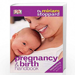 Pregnancy & Birth Handbook by DR.MIRIAM STOPPARD Book-9781405306959
