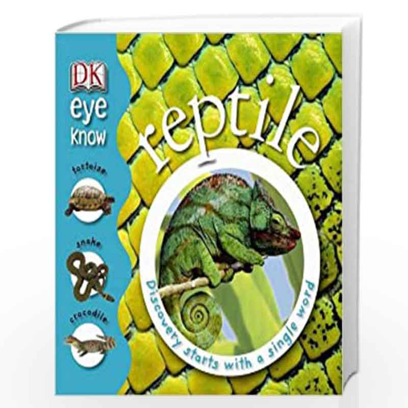 Dk Eye Know: Reptile by NONE Book-9781405332118