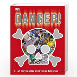 Danger! (Dk General Reference) by NONE Book-9781405357890