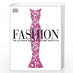 Fashion: The Ultimate Book of Costume and Style (Dk) by NA Book-9781405398794