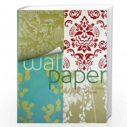 Wall Paper : Dreams of colour for the Home by NA Book-9781405493031