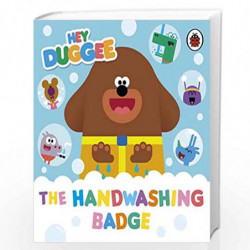 Hey Duggee: The Handwashing Badge by Hey Duggee Book-9781405948593