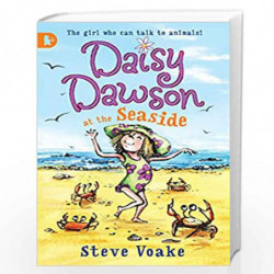 Daisy Dawson at the Seaside by STEVE VOAKE Book-9781406327472