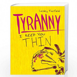 Tyranny by Lesley  Fairfield Book-9781406331134