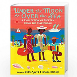 Under the Moon & Over the Sea: A Collection of Poetry from the Caribbean by VARIOUS Book-9781406334487
