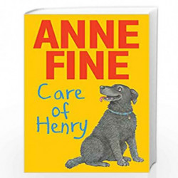 Care of Henry by ANNE FINE Book-9781406341836