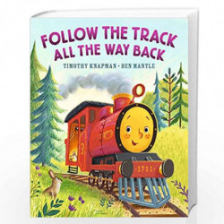 Follow the Track All the Way Back by TIMOTHY KNAPMAN Book-9781406360592