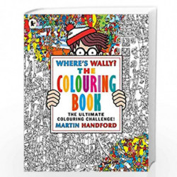 Where''s Wally? The Colouring Book by MARTIN HANDFORD Book-9781406367300