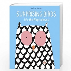 Surprising Birds: Lift-the-Flap Colours (Walker Studio) by elo Book-9781406379501