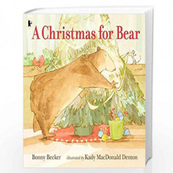 A Christmas for Bear (Bear and Mouse) by Bonny Becker and Kady MacDonald Denton Book-9781406379730
