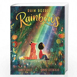 Rain Before Rainbows by Smriti Halls Book-9781406382358