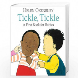 Tickle, Tickle: A First Book for Babies by HELEN OXENBURY Book-9781406382396