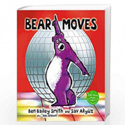 Bear Moves by Ben Bailey Smith and Sav Akyuz Book-9781406383119
