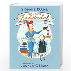 Madame Badobedah by Sophie Dahl & Lauren O\'Hara Book-9781406384406