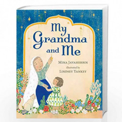 My Grandma and Me by Mina Javaherbin and Lindsey Yankey Book-9781406384949